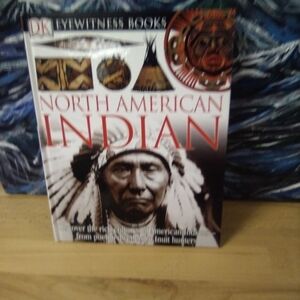 North American Indian Dorling Kindersley Eyewitness Books Homeschool History